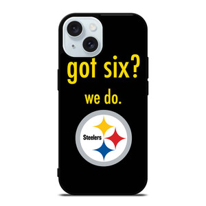PITTSBURGH STEELERS GOT SIX iPhone 15 Case Cover PITTSBURGH STEELERS GOT SIX iPhone 15 Case Cover