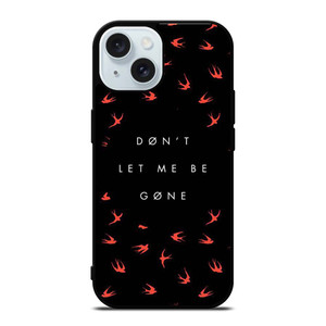 TWENTY ONE PILOTS DONT LET ME BE GONE iPhone 15 Case Cover TWENTY ONE PILOTS DONT LET ME BE GONE iPhone 15 Case Cover