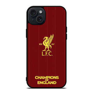 CHAMPIONS OF ENGLAND LIVERPOOL FC iPhone 15 Plus Case Cover