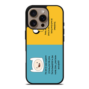 ADVENTURE TIME QUOTE iPhone 16 Pro Case Cover