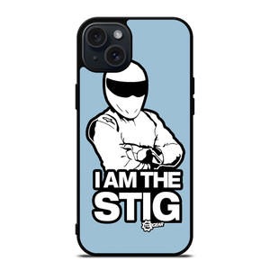 I AM THE STIG Top Gear iPhone 15 Plus Case Cover I AM THE STIG Top Gear iPhone 15 Plus Case Cover