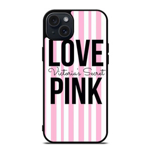 LOVE VICTORIA'S SECRET PINK LOGO iPhone 15 Plus Case Cover LOVE VICTORIA'S SECRET PINK LOGO iPhone 15 Plus Case Cover