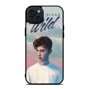 TROYE SIVAN WILD SONG COVER iPhone 15 Plus Case Cover TROYE SIVAN WILD SONG COVER iPhone 15 Plus Case Cover