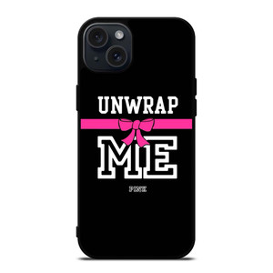 VICTORIA'S SECRET PINK UNWRAP ME iPhone 15 Plus Case Cover