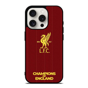 CHAMPIONS OF ENGLAND LIVERPOOL FC iPhone 15 Pro Case Cover