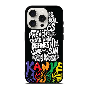 KANYE WEST LYRICS iPhone 15 Pro Case Cover