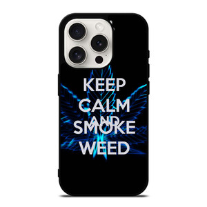 KEEP CALM AND SMOKE WEED iPhone 15 Pro Case Cover