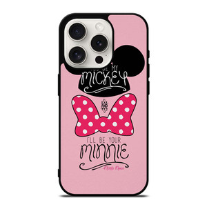 MICKEY MINNIE MOUSE DISNEY QUOTE iPhone 15 Pro Case Cover
