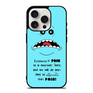 MR MEESEEKS QUOTE iPhone 15 Pro Case Cover MR MEESEEKS QUOTE iPhone 15 Pro Case Cover
