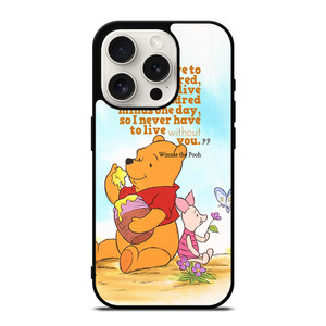 WINNIE THE POOH QUOTE Disney iPhone 15 Pro Case Cover WINNIE THE POOH QUOTE Disney iPhone 15 Pro Case Cover