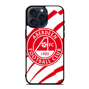 ABERDEEN FC SCOTLAND FOOTBALL CLUB LOGO iPhone 15 Pro Max Case Cover