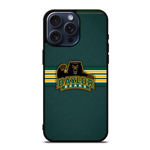 BAYLOR BEARS LOGO BASKETBALL TEAM UNIVERSITY iPhone 15 Pro Max Case Cover