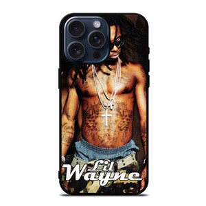 LIL WAYNE iPhone 15 Pro Max Case Cover LIL WAYNE iPhone 15 Pro Max Case Cover