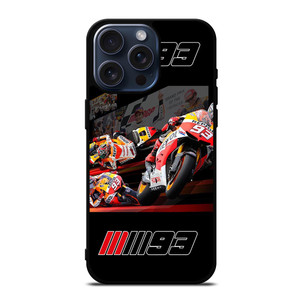 MARC MARQUEZ 93 MOTO GP iPhone 15 Pro Max Case Cover
