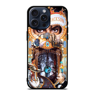 MICHAEL JACKSON DANGEROUS iPhone 15 Pro Max Case Cover