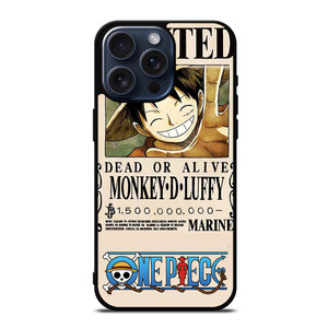 ONE PIECE LUFFY WANTED iPhone 15 Pro Max Case Cover