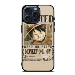 ONE PIECE MONKEY D LUFFY WANTED iPhone 15 Pro Max Case Cover