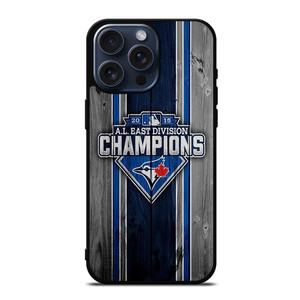 TORONTO BLUE JAYS EAST CHAMPIONS iPhone 15 Pro Max Case Cover TORONTO BLUE JAYS EAST CHAMPIONS iPhone 15 Pro Max Case Cover