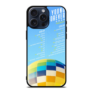 TRACKLIST BANGTAN BOYS YOUNG FOREVER iPhone 15 Pro Max Case Cover TRACKLIST BANGTAN BOYS YOUNG FOREVER iPhone 15 Pro Max Case Cover