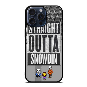 UNDERTALE STRAIGHT OUTTA SNOWDIN iPhone 15 Pro Max Case Cover UNDERTALE STRAIGHT OUTTA SNOWDIN iPhone 15 Pro Max Case Cover