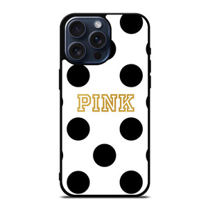 VICTORIA S SECRET PINK POLKADOTS iPhone 15 Pro Max Case Cover VICTORIA S SECRET PINK POLKADOTS iPhone 15 Pro Max Case Cover