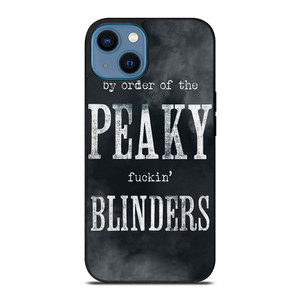 BY THE ORDER OF PEAKY BLINDERS SERIES iPhone 14 Case Cover