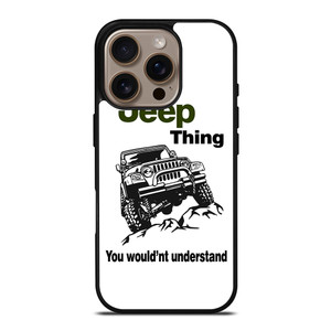 IT'S A JEEP THING iPhone 16 Pro Case Cover IT'S A JEEP THING iPhone 16 Pro Case Cover