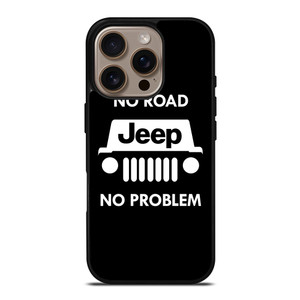 JEEP NO ROAD NO PROBLEM iPhone 16 Pro Case Cover