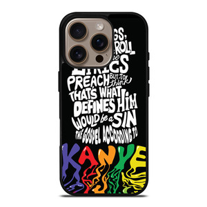 KANYE WEST LYRICS iPhone 16 Pro Case Cover KANYE WEST LYRICS iPhone 16 Pro Case Cover