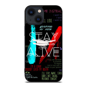TWENTY ONE PILOTS STAY ALIVE iPhone 14 Plus Case Cover