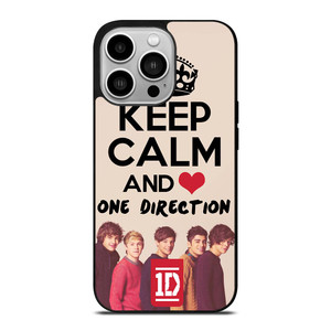KEEP CALM AND LOVE ONE DIRECTION iPhone 14 Pro Case Cover