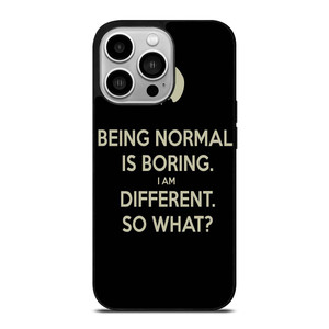 NORMAL IS BORING QUOTES iPhone 14 Pro Case Cover
