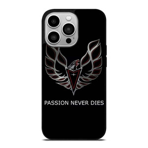 PONTIAC FIREBIRD PASSION NEVER DIES iPhone 14 Pro Case Cover