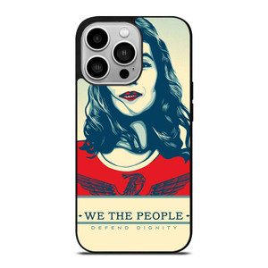 WE THE PEOPLE DEFEND THE DIGNITY iPhone 14 Pro Case Cover