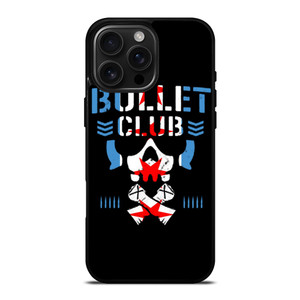BULLET CLUB LOO iPhone 16 Pro Max Case Cover BULLET CLUB LOO iPhone 16 Pro Max Case Cover