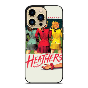HEATHERS BROADWAY MUSICAL iPhone 14 Pro Max Case Cover