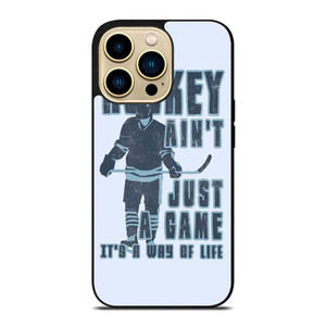 HOCKEY AIN'T JUST A GAME iPhone 14 Pro Max Case Cover