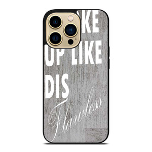 I WOKE UP LIKE THIS 1 iPhone 14 Pro Max Case Cover
