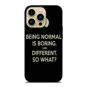 NORMAL IS BORING QUOTES iPhone 14 Pro Max Case Cover