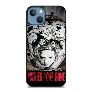 MOTHER LOVE BONE iPhone 13 Case Cover