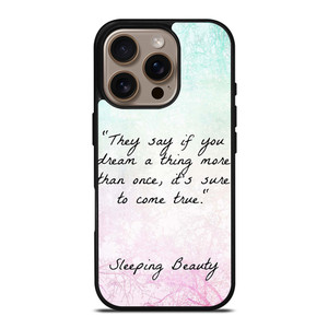 PRINCESS AURORA QUOTES iPhone 16 Pro Case Cover