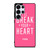 VICTORIA'S SECRET PINK I'LL BREAK YOUR HEART Samsung Galaxy S25 Ultra Case Cover