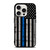 THIN BLUE LINE FLAG iPhone 15 Pro Case Cover