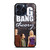 THE BIG BANG THEORY 1 iPhone 15 Pro Max Case Cover