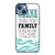 OHANA FAMILY QUOTES STITCH LILLO iPhone 13 Case Cover