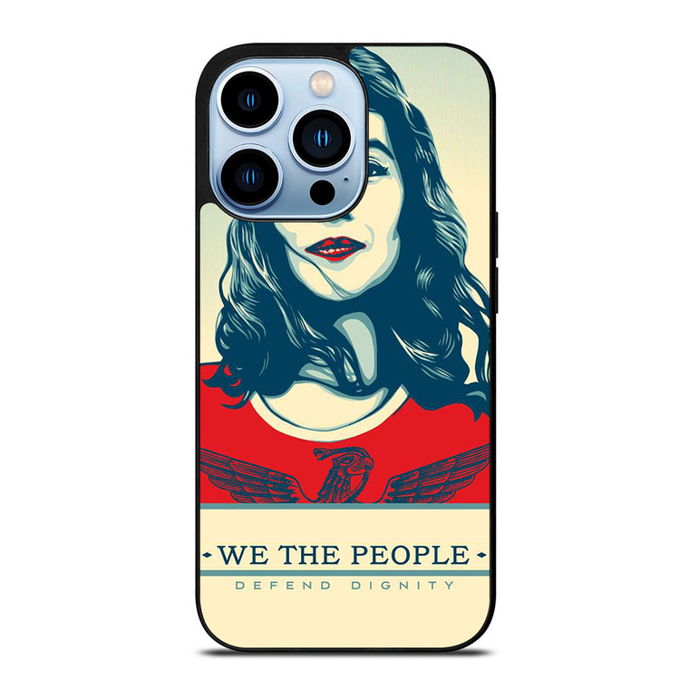 WE THE PEOPLE DEFEND THE DIGNITY iPhone 13 Pro Max Case Cover
