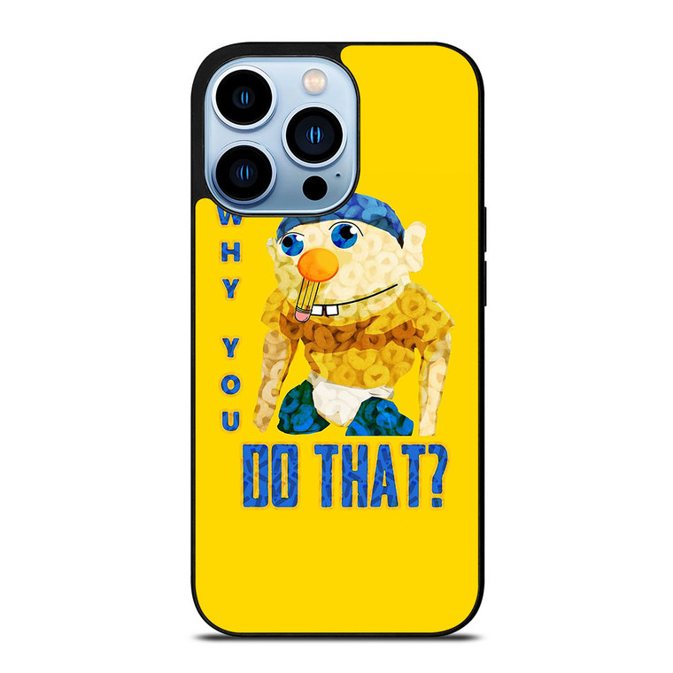 WHY YOU DO THAT SML JEFFY iPhone 13 Pro Max Case Cover