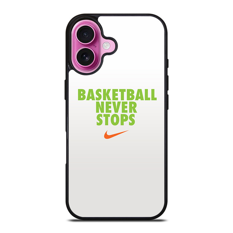 BASKETBALL NEVER STOPS GREEN iPhone 16 Plus Case Cover