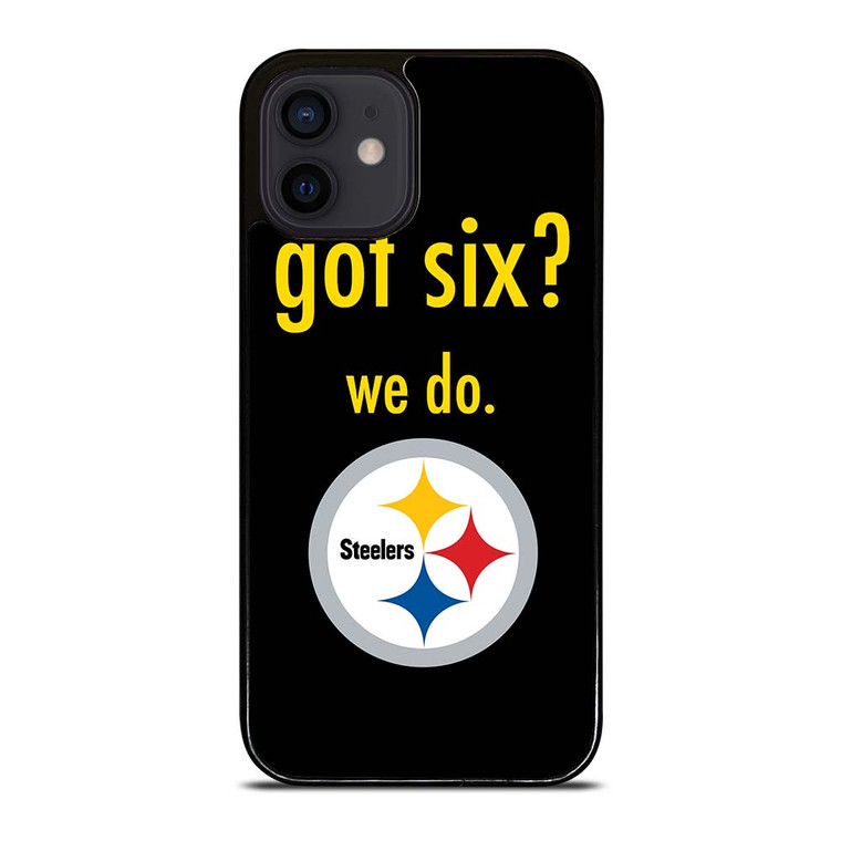 PITTSBURGH STEELERS GOT SIX iPhone 12 Mini Case Cover