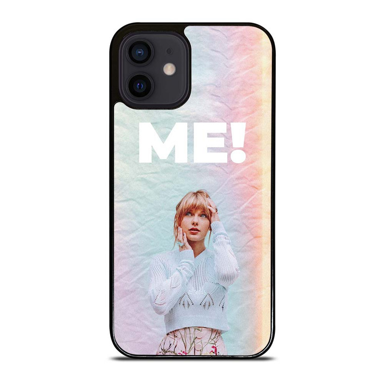 TAYLOR SWIFT ME! iPhone 12 Mini Case Cover